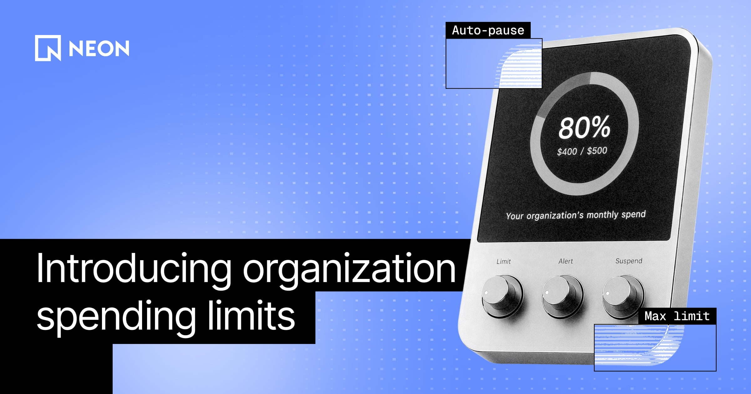 Introducing Organization Spending Limits