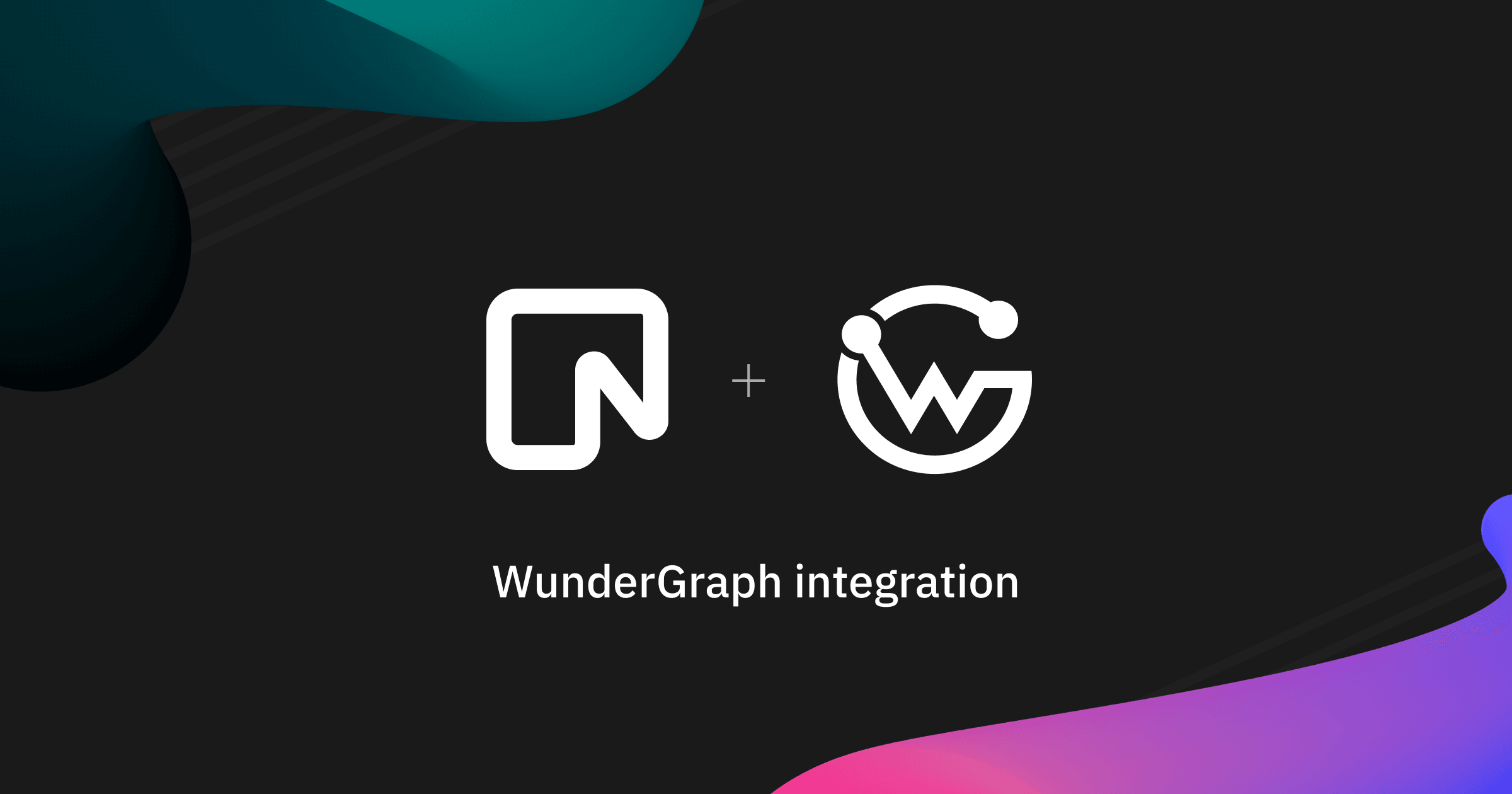 Introducing the Neon integration on WunderGraph - Neon